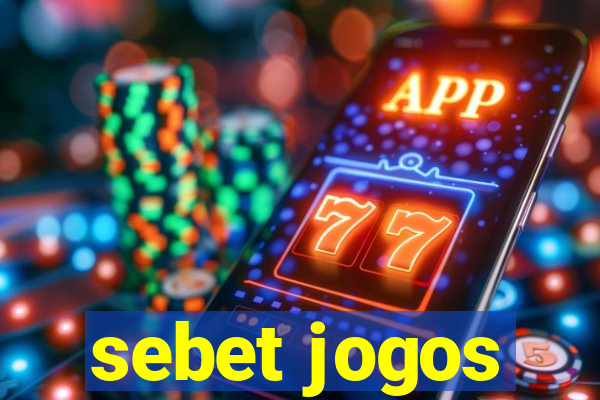 sebet jogos